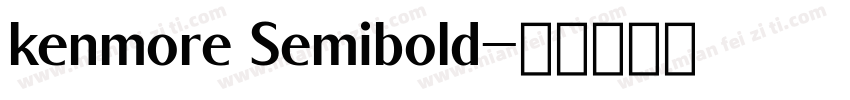 kenmore Semibold字体转换